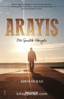 Arayış & Bir Gençlik Hikayesi - Adem Duran