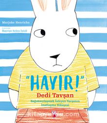 “Hayır!” Dedi Tavşan - Marjoke Henrichs