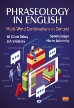Phraseology in English: Multi-Word Combinations in Context