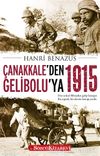 &Ccedil;anakkale'den Gelibolu'ya 1915