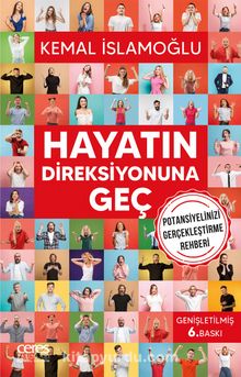 Hayatın Direksiyonuna Geç - Kemal İslamoğlu