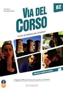 Via del Corso B2 Libro dello studente & e.+2CD+DVD