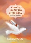 Gelişim Defteri & Kendine İyi Davran G&uuml;zel İnsan