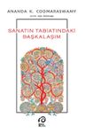 Sanatın Tabiatındaki Başkalaşım