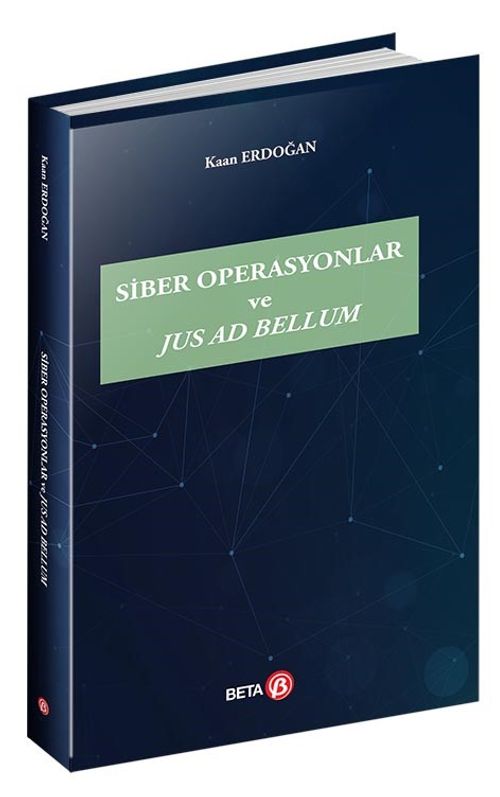 Siber Operasyonlar ve Jus Ad Bellum