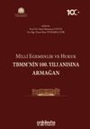 Milli Egemenlik ve Hukuk TBMM'nin 100. Yılı Anısına Armağan
