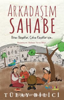 Arkadaşım Sahabe - Tülay Bilici