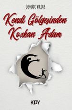 Kendi Gölgesinden Korkan Adam