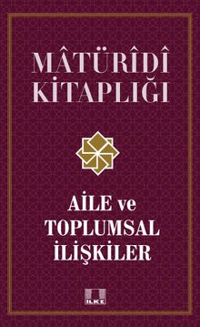 Aile ve Toplumsal İlişkiler