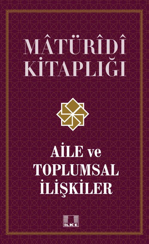 Aile ve Toplumsal İlişkiler