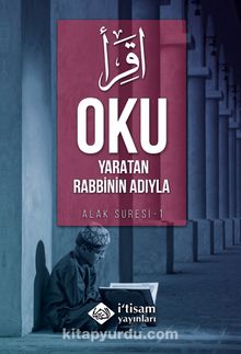 Oku Yaratan Rabbinin Adıyla / Alak Suresi 1 - Abdullah Azadi