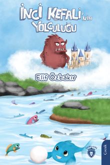 İnci Kefali'nin Yolculuğu