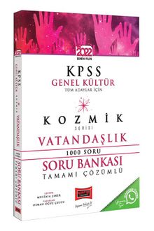2022 KPSS Tüm Adaylar İçin Genel Kültür Kozmik Serisi Tamamı Çözümlü Vatandaşlık Soru Bankası - Osman Oğuz Çulcu