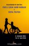 Engelli Çocuk Sahibi Kadınlar ve Sosyal Politika & Dezavantajlılığın Bir Adım Ötesi