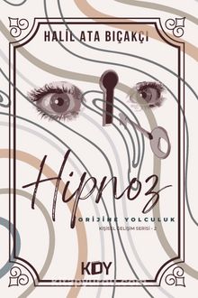 Hipnoz - Halil Ata Bıçakçı