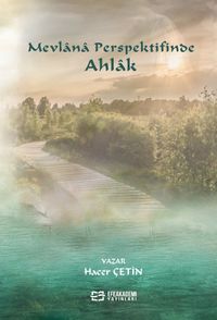 Mevlana Perspektifinde Ahlak