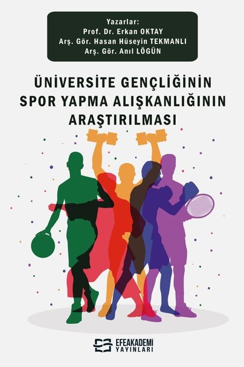 Üniversite Gençliğinin Spor Yapma Alışkanlığının Araştırılması