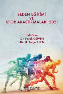 Beden Eğitimi ve Spor Araştırmaları-2021 - Dr. Faruk Güven