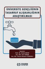 Üniversite Gençliğinin Tasarruf Alışkanlığının Araştırılması