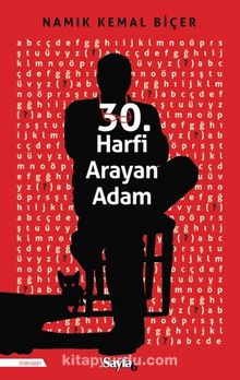 30. Harfi Arayan Adam - Namık Kemal Biçer