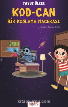 Kod-Can Bir Kodlama Macerası - Yavuz Ülker