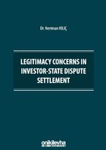 Legitimacy Concerns in Investor-State Dispute Settlement
