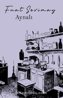 Aynalı - Fuat Sevimay
