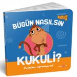 Bugün Nasılsın Kukuli? / Duyguları Öğreniyoruz!