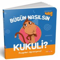 Bugün Nasılsın Kukuli? / Duyguları Öğreniyoruz!