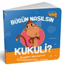 Bugün Nasılsın Kukuli? / Duyguları Öğreniyoruz! - Kolektif
