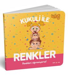 Kukuli İle Renkler / Renkleri Öğreniyoruz! - Kolektif