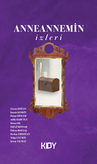 Anneannemin İzleri 