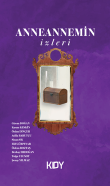 Anneannemin İzleri 
