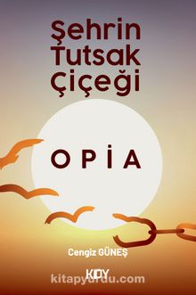 Şehrin Tutsak Çiçeği - Cengiz Güneş
