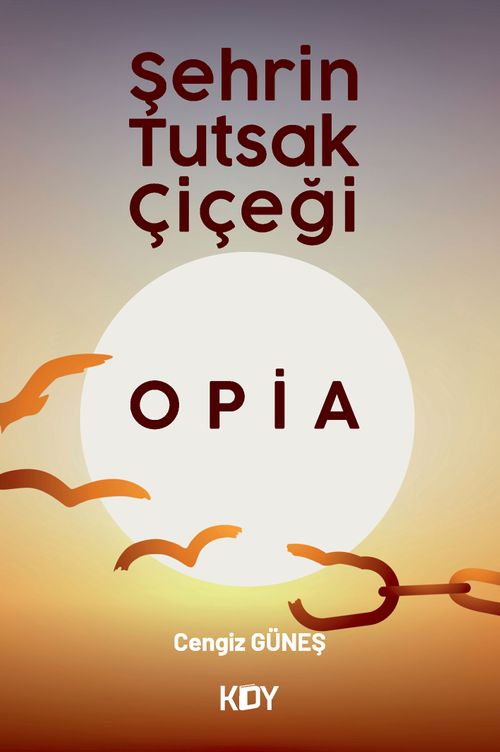 Şehrin Tutsak Çiçeği