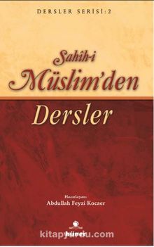 Sahih-i Müslim'den Dersler (Roman Boy) - Bilinmeyen Yazar