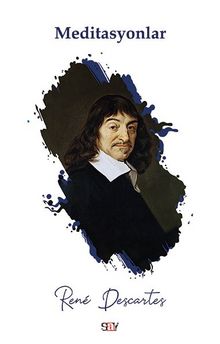 Meditasyonlar - Rene Descartes