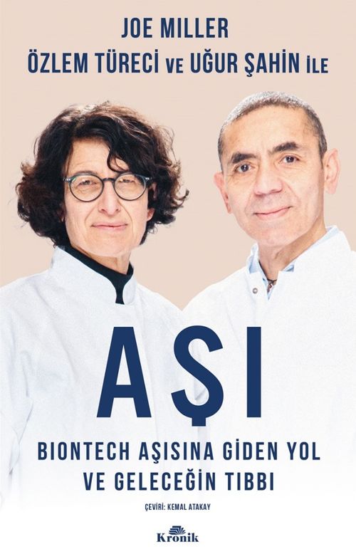 Aşı & BioNTech Aşısına Giden Yol ve Geleceğin Tıbbı