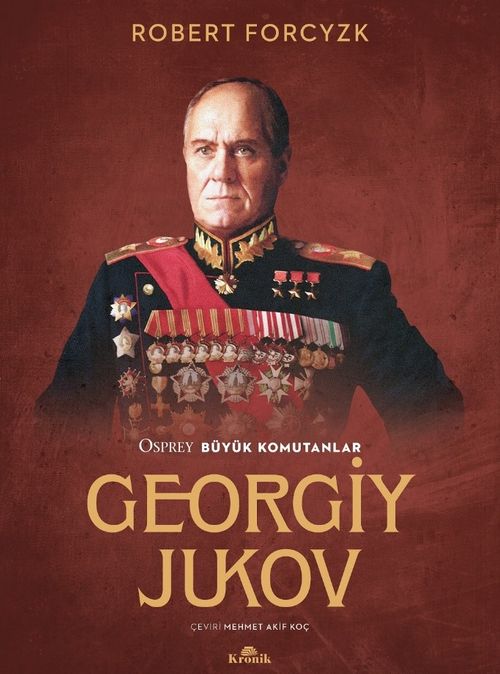 Georgiy Jukov & Osprey Büyük Komutanlar