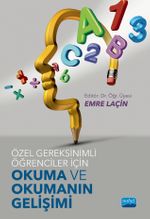 Özel Gereksinimli Öğrenciler İçin Okuma ve Okumanın Gelişimi