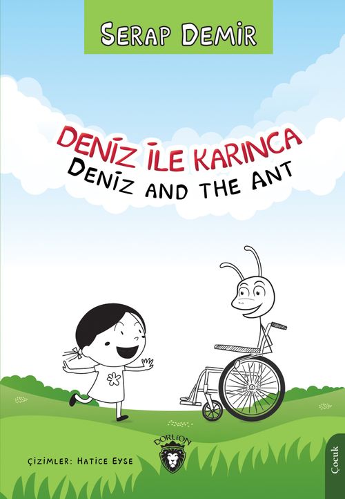 Deniz ile Karınca / Deniz and the Ant