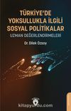 Türkiye’de Yoksullukla İlgili Sosyal Politikalar & Uzman Değerlendirmeleri