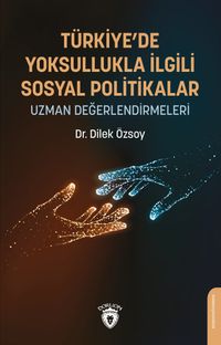 Türkiye'de Yoksullukla İlgili Sosyal Politikalar & Uzman Değerlendirmeleri