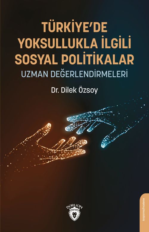Türkiye'de Yoksullukla İlgili Sosyal Politikalar & Uzman Değerlendirmeleri