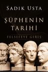 Şüphenin Tarihi &amp; Felsefeye Giriş