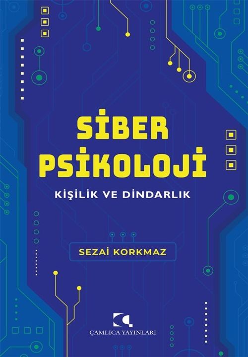 Siber Psikoloji & Kişilik Ve Dindarlık