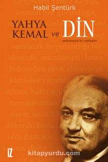 Yahya Kemal ve Din & Psikososyal Bir Yaklaşım