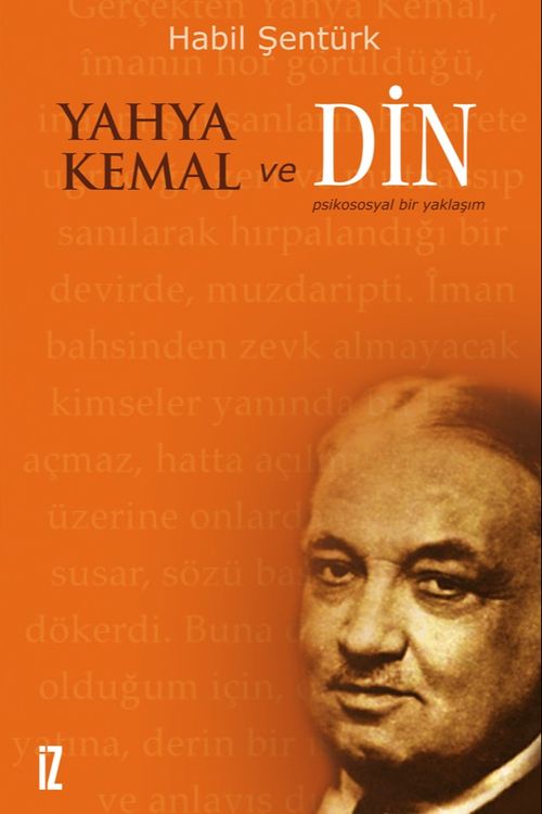 Yahya Kemal ve Din & Psikososyal Bir Yaklaşım