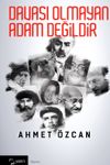 Davası Olmayan Adam Değildir