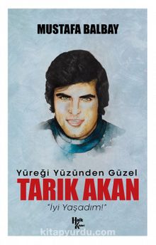 Tarık Akan - Mustafa Balbay